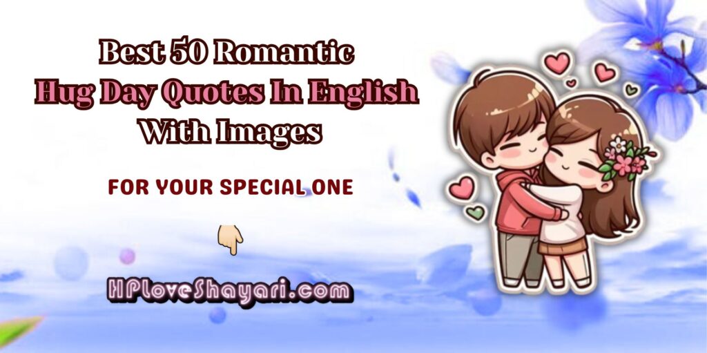 Hug Day Quotes In English