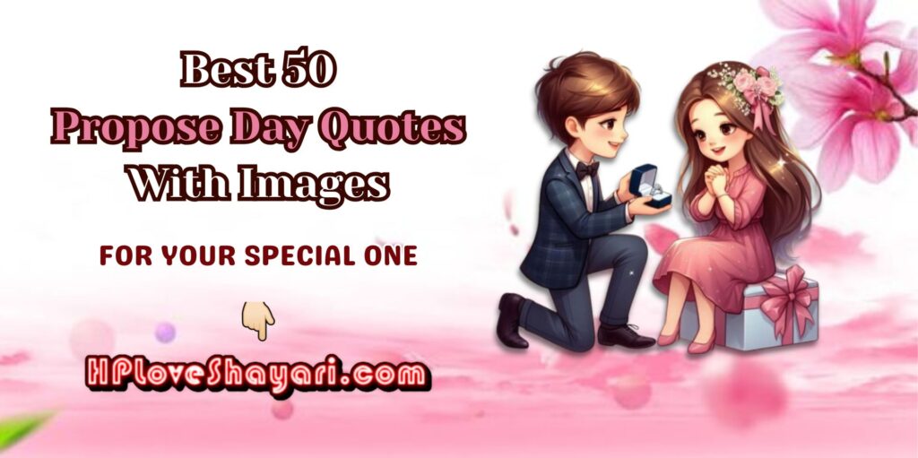 Propose day quotes